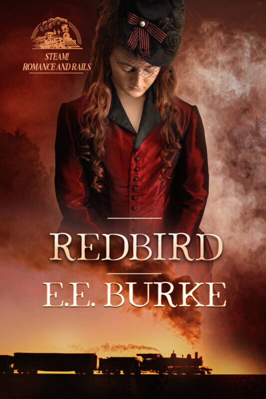 Redbird, Book 2, Steam! Romance and Rails